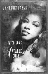 Natalie Cole - Unforgettable With Love Kaset (İkinci El Kaset) KST29811 - Gökçekoleksiyon