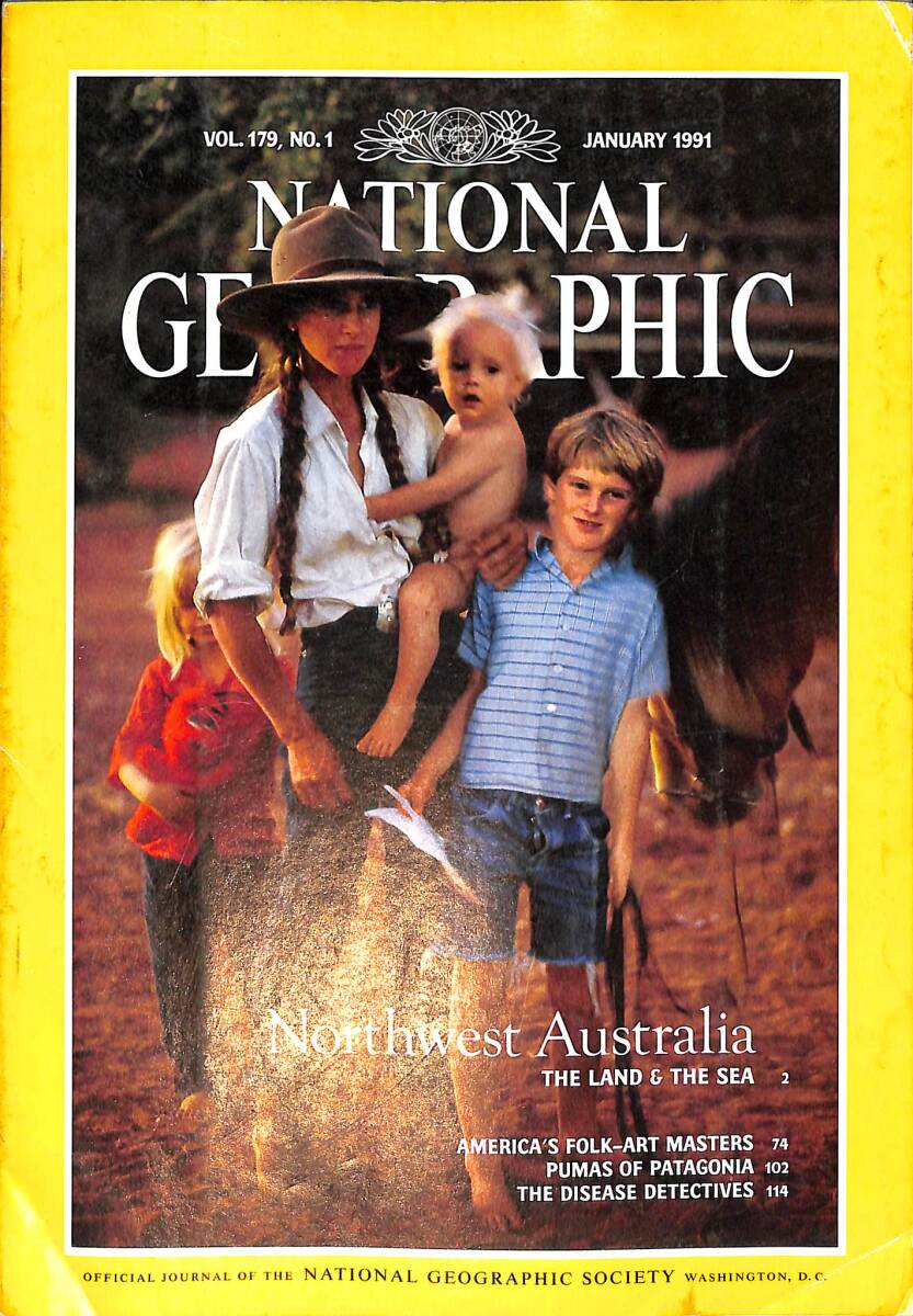National Geographic – January 1991 – Vol.179 - No.1 – Northwest Australia The Land The Sea – America's Folk – Art Masters – Pumas Of Patagonia NDR100766 - 1