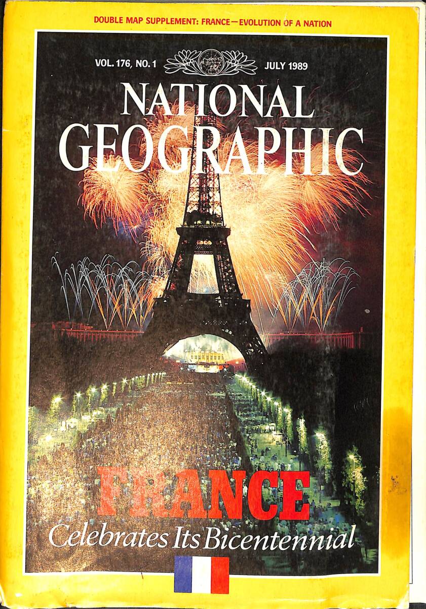 National Geographic – July 1989 – Vol.176 - No.1 – France Celebrates Its Bicentennial – Paris La Belle Epoque – The Gothic Revolution NDR100762 - 1