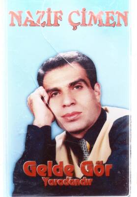 Nazif Çimen - Gelde Gör Yaradandır Kaset KST6813 - 1