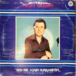 Necati Çalışkan - Ben Bir Aşkın Kurbanıyım LP PLAK (10/7) PLK26486 - 2