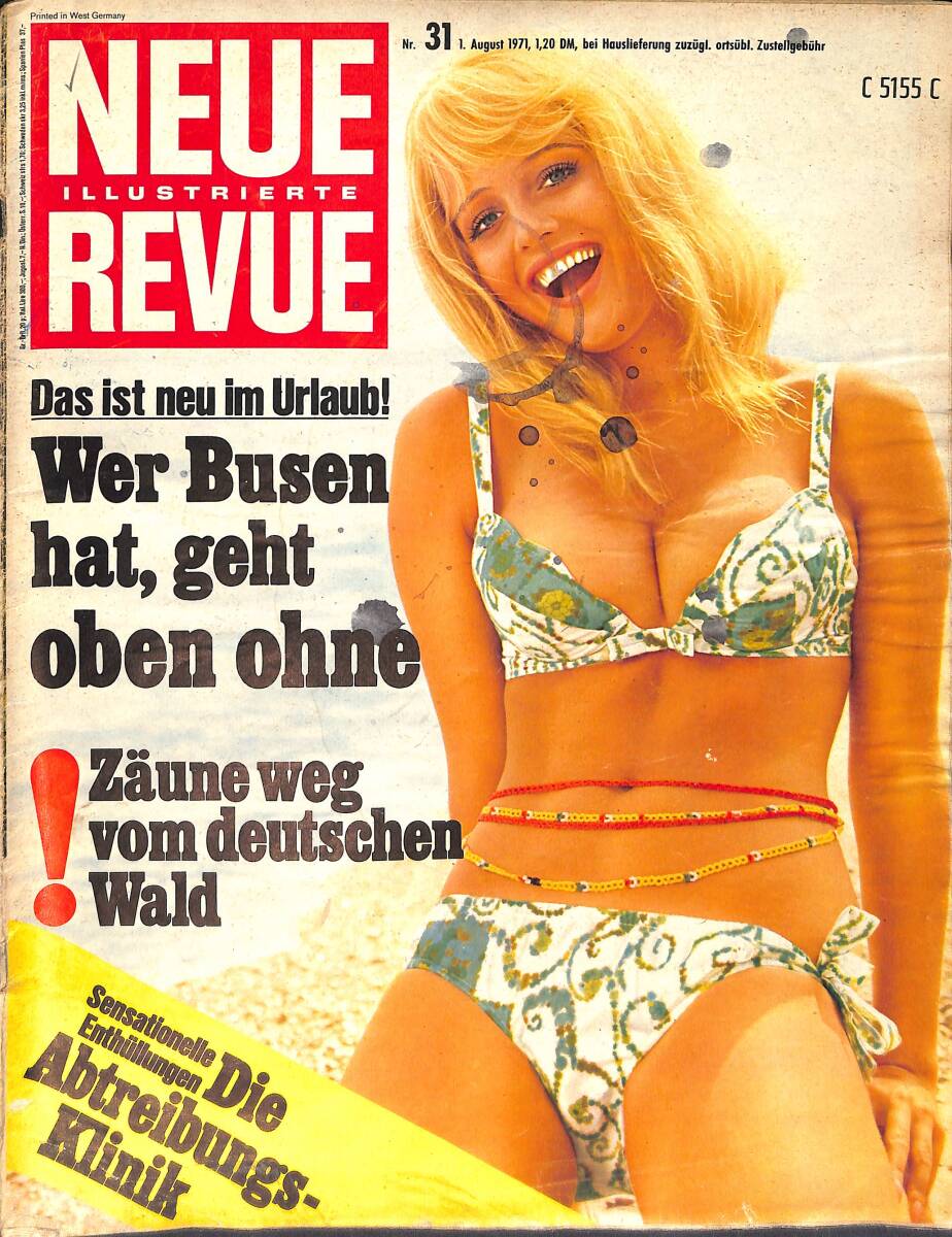 Neue Jllustrierte Revue Nr 31 / 1 August 1971 - Ilse Werner: Auf die Liebe pfeif ich nicht - Bei diesem Film entdeckte Grace Kelly ihre große Liebe NDR100388 - 1