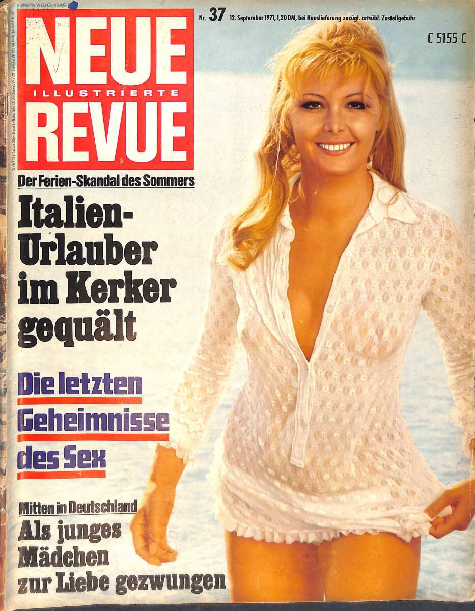 Neue Jllustrierte Revue Nr 37 / 12 September 1971 - Italien-Urlauber im Kerker gequalt - Fritz Wepper wird dem Kommissar untreu NDR100389 - 1