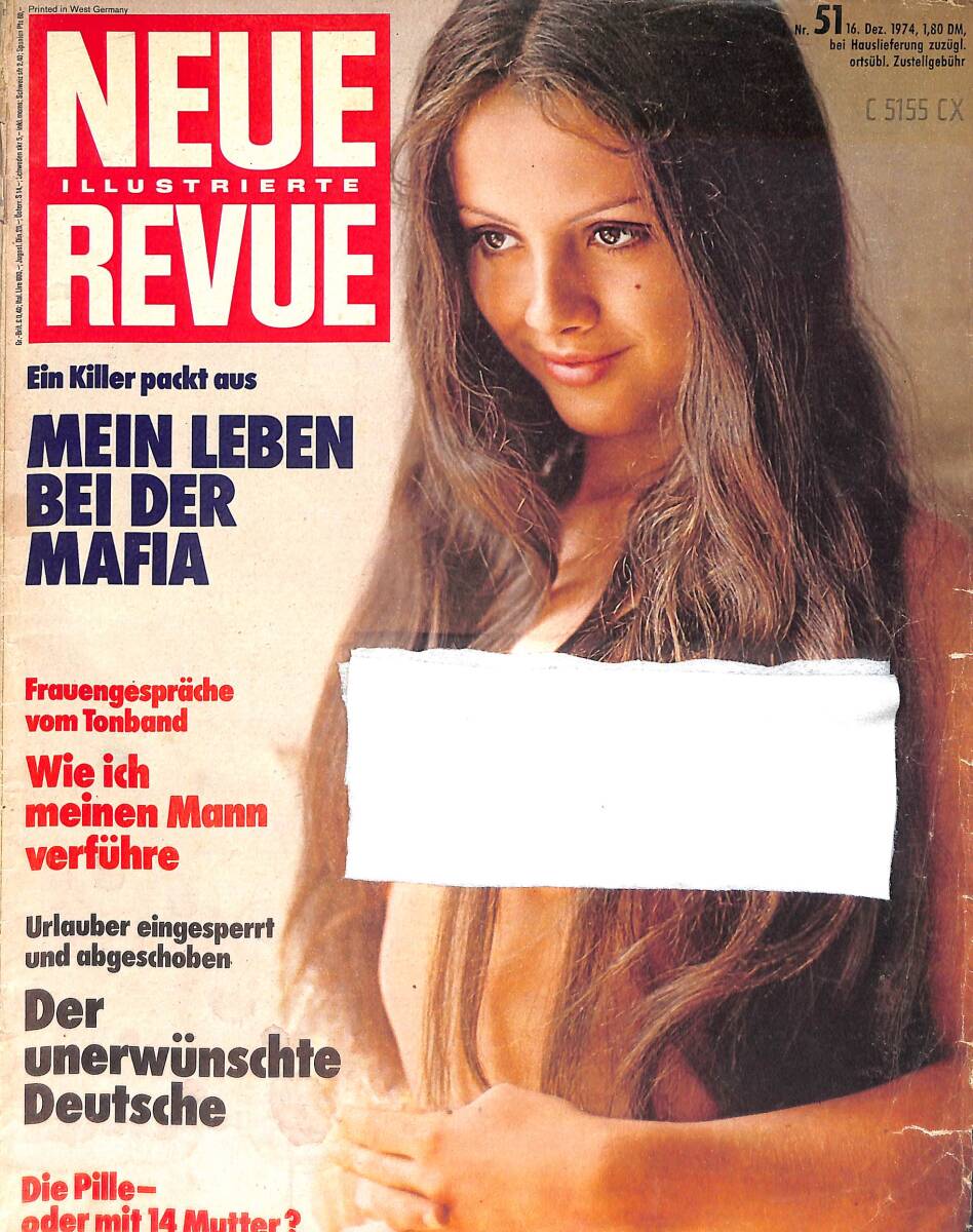 Neue Jllustrierte Revue Nr 51 / 7 Dezember 1974 - Ein Killer packt aus Mein Leben Bei Der Mafia- Heidi Stroh Nur wenn's donnert, darf Rabu in mein Bet NDR100384 - 1