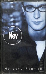 Nev - Herşeye Rağmen Kaset (İkinci El) KST29160 - Gökçekoleksiyon