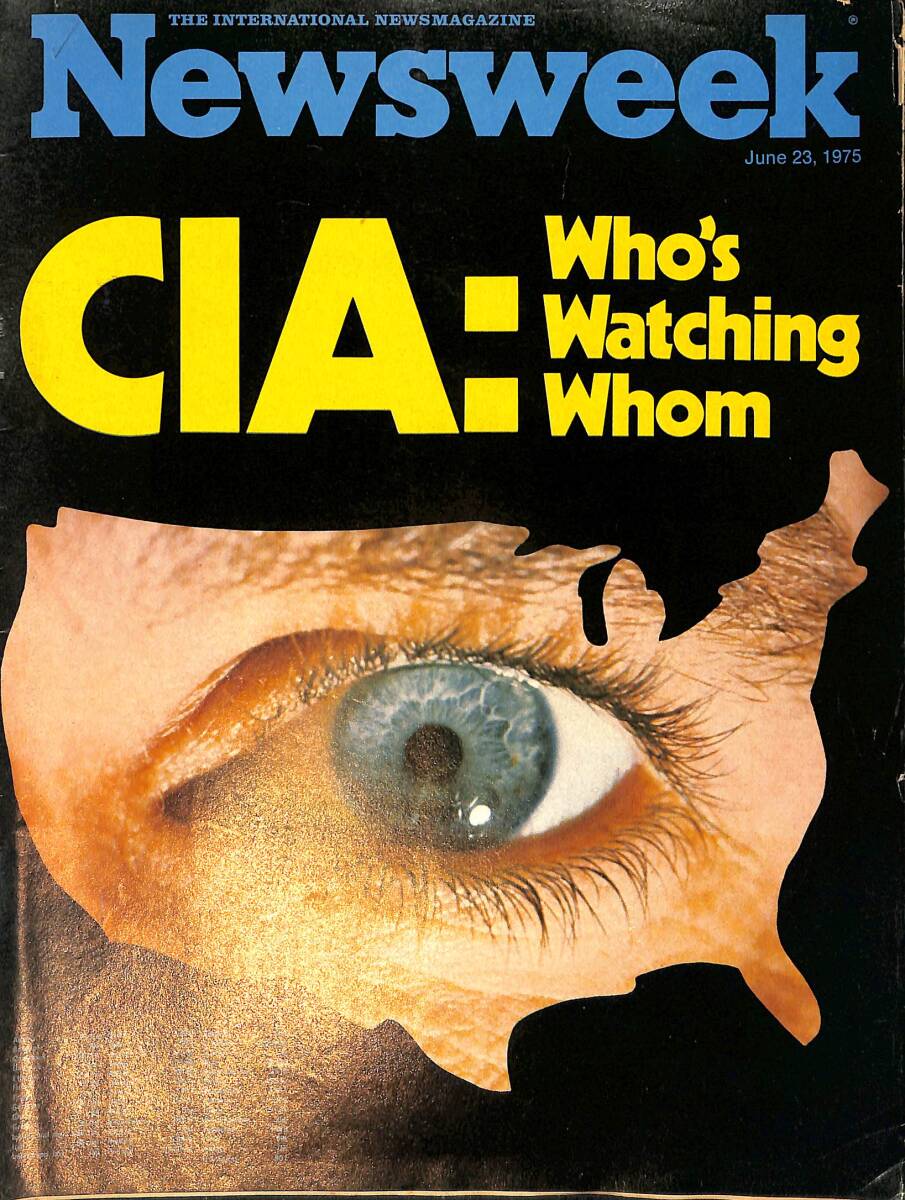 Newsweek 23 June 1975 - CIA: Who's Watching Whom NDR91893 - 1
