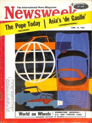 Newsweek Magazine April 18, 1960 - The Pope Today, Asia's 'de Gaulle' , Ayup Khan NDR88696 - Gökçekoleksiyon