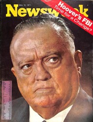 Newsweek Magazine May 10, 1971 - Hoover's FBI, Nixon, Rupert Murdoch NDR88682 - Gökçekoleksiyon