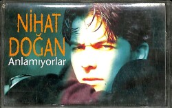 Nihat Doğan - Anlamıyorlar Kaset (İkinci El) KST15440 - 1
