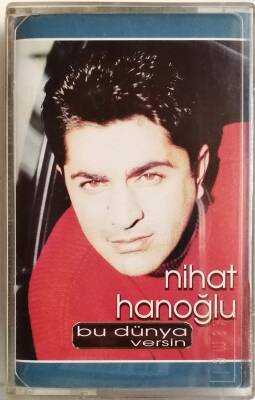 Nihat Hanoğlu - Bu Dünya Versin Kaset ( İkinci El ) KST9752 - 1