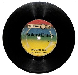 Bülent Ersoy - Dolmamış Çilem / Ben de Kulunum Allahım PLAK (Türküola Baskı / 10/6.5) PLK25880 - Gökçekoleksiyon