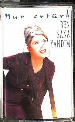 Nur Ertürk - Ben Sana Yandım Kaset (İkinci El) KST25532 - 1