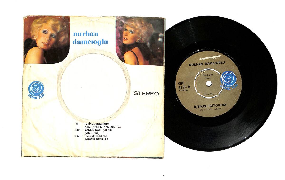 Nurhan Damcıoğlu – Azmı Çektim Ben Senden / İçtikçe İçiyorum 45’lik Plak (10/8) PLK26964 - 2