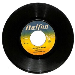 Nurhan Ve Adnan Varveren - Olmaz Olmazki / Şans Yandım Yandım PLAK (10/7.5) PLK16239 - 1
