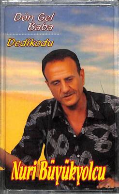 Nuri Büyükyolcu - Dön Gel Baba Dedikodu Kaset KST14665 - 1