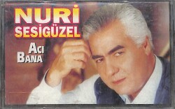 Nuri Sesigüzel - Acı Bana Orijinal Kaset (Sıfır) * Kâğıt Baskı * KST30913 - Gökçekoleksiyon