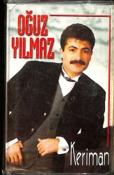 Oğuz Yılmaz - Keriman Kaset (İkinci El) KST28379 - Gökçekoleksiyon