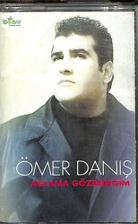 Ömer Danış - Ağlama Gözbebeğim Kaset (İkinci El) KST28230 - 1