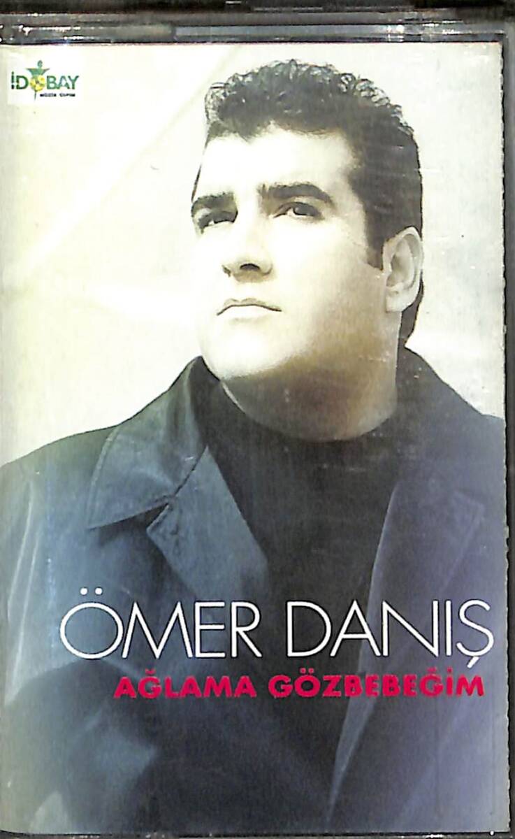 Ömer Danış - Ağlama Gözbebeğim Kaset (İkinci El) KST28230 - 1