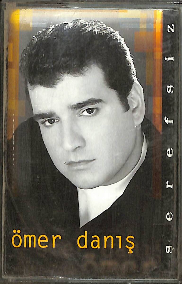 Ömer Danış - Şerefsiz Kaset (İkinci El) KST29263 - 1