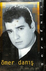 Ömer Danış - Şerefsiz Kaset (Sıfır Kaset) KST29513 - Gökçekoleksiyon