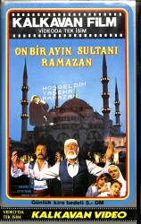 On Bir Ayın Sultanı Ramazan – Orijinal VHS Kaset (İkinci El) * Kalkavan Video - Mehmet Karahafız, Çetin İnanç, Dinçer Önal - Dini Film * VHS47 - Gökçekoleksiyon