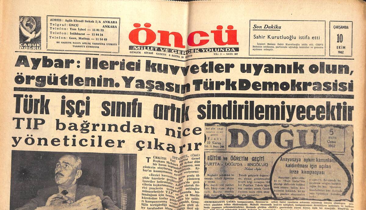 Öncü Gazetesi 10 Ekim 1962 - Türk İşçi Sınıfı Artık Sindirilemeyecektir! - Bir Bakan Dün Alem Yaparken Görüntülendi! GZ144093 - 1