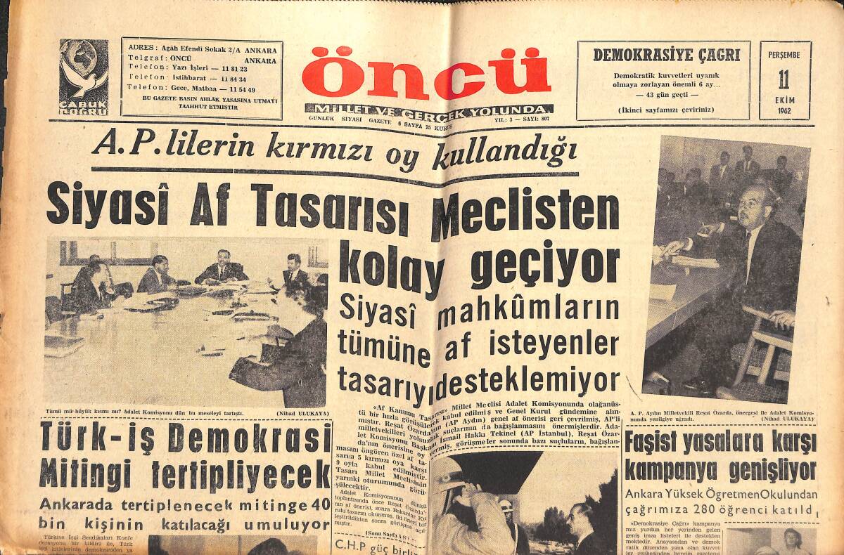 Öncü Gazetesi 11 Ekim 1962 - Siyasi Af Tasarısı Meclisten Kolay Geçiyor - Kurutluoğlu'nun İstifasını Dün İnönü Kabul Etti! GZ144092 - 1