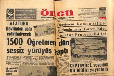Öncü Gazetesi 15 Temmuz 1962 - 1500 Öğretmen Sessiz Yürüyüş Yaptı GZ66011 - 1