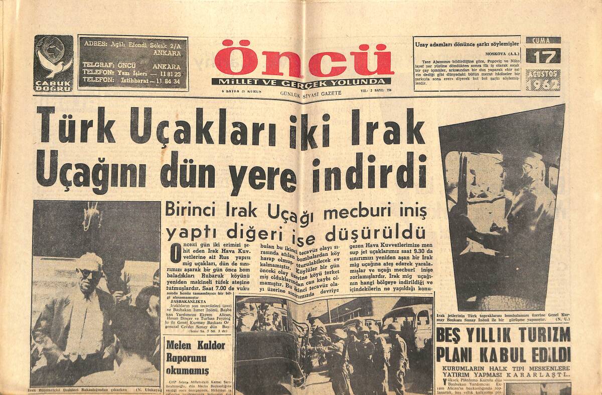 Öncü Gazetesi 17 Ağustos 1962 - Türk Uçakları İki Irak Uçağını Dün Yere İndirdi - Gümüşpala Başbakanlığı Reddetmiş GZ144023 - 1