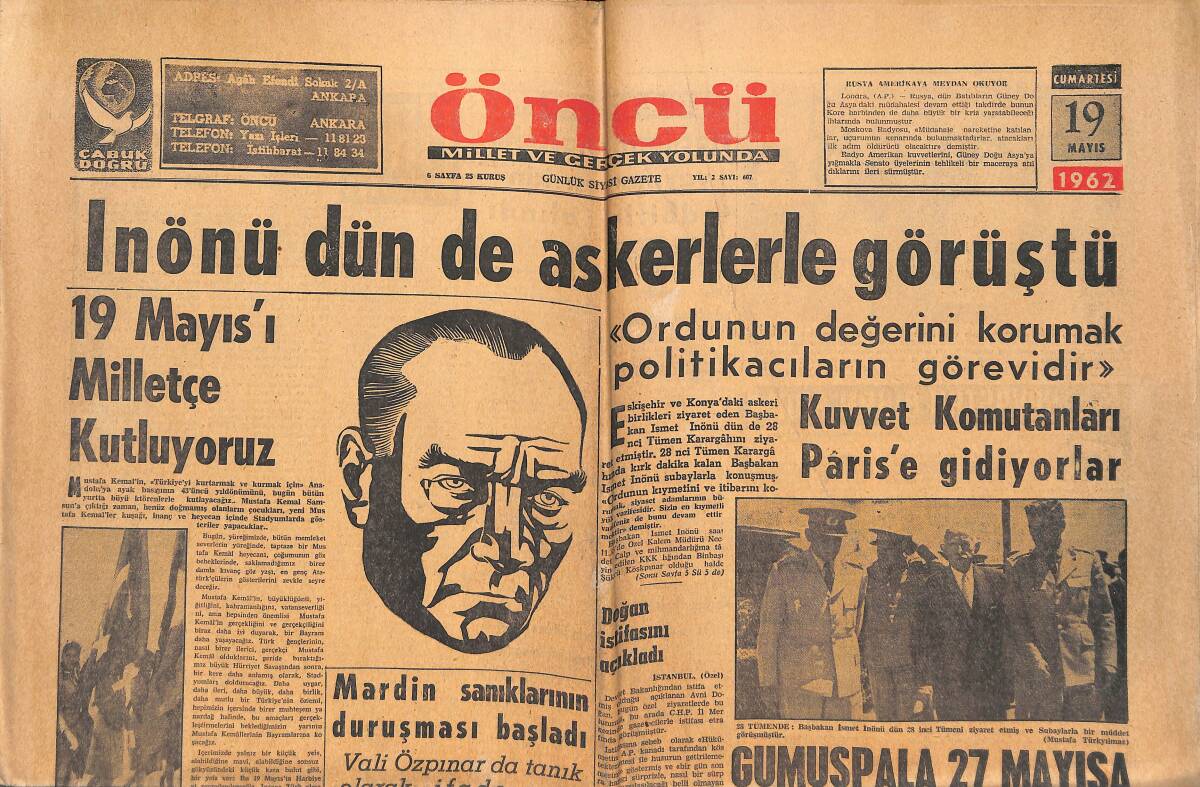 Öncü Gazetesi 19 Mayıs 1962 - Konya'da Zehirlenme Olayları Devam Ediyor - İnönü Dün de Askerlerle Görüştü GZ144031 - 1