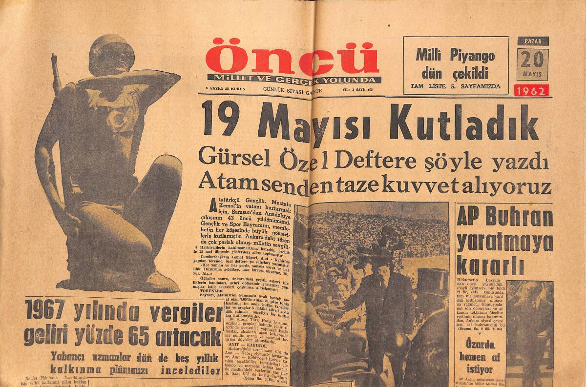 Öncü Gazetesi 20 Mayıs 1962 - Salan'ın Duruşmasında Eski Başbakan Dinlendi - Sofia Loren'in Ümitleri Kırıldı! GZ144075 - 1