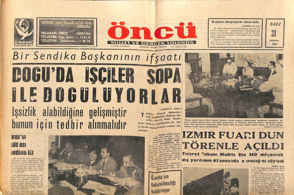 Öncü Gazetesi 21 Ağustos 1962 - Doğu'da İşçiler Sopa İle Dövülüyorlar - Osman Köksal Hesap Verdi GZ143986 - 1