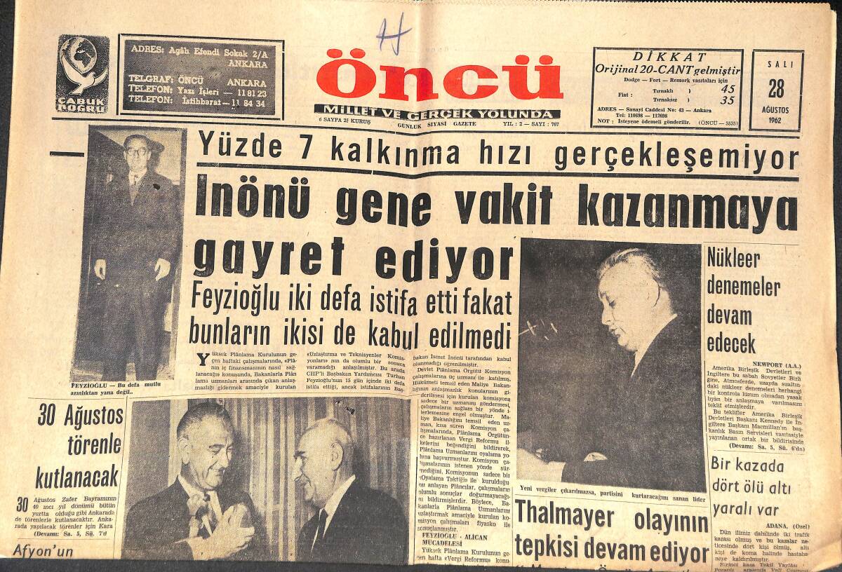 Öncü Gazetesi 28 Ağustos 1962 - İnönü Gene Vakit Kazanmaya Gayret Ediyor - Johnson Doğum Gününü Kutladı! GZ144087 - 1