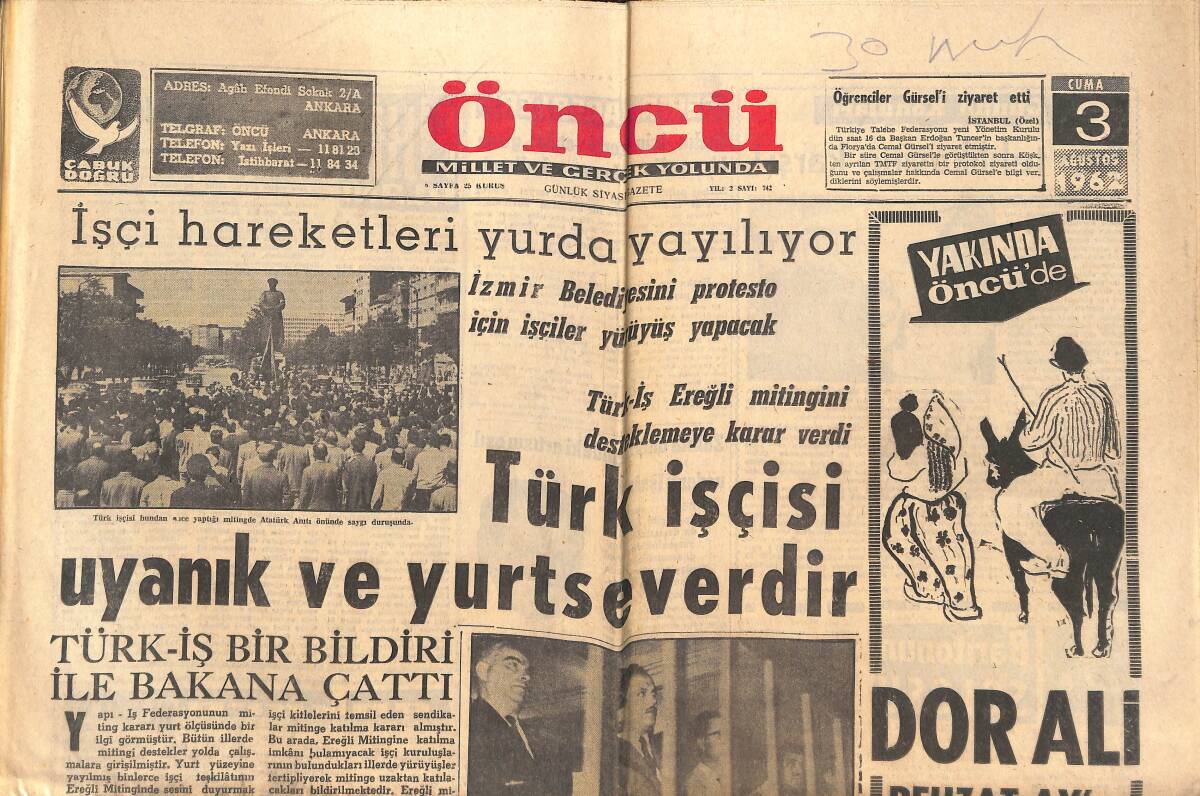 Öncü Gazetesi 3 Ağustos 1962 - İşçi Hareketleri Yurda Yayılıyor - Aydemir Ve 6 Gazetecinin Duruşması Dün Başladı! GZ144080 - 1