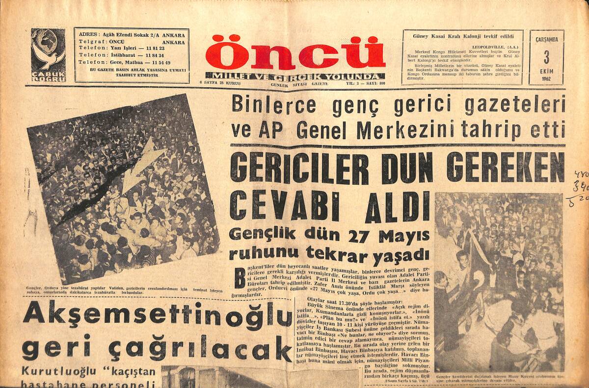Öncü Gazetesi 3 Ekim 1962 - Gericiler Dün Gereken Cevabı Aldılar - Akşemsettinoğlu Geri Çağrılacak! GZ144071 - 1