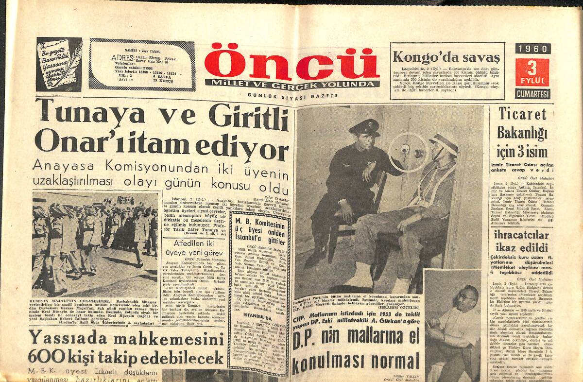Öncü Gazetesi 3 Eylül 1960 - Tunaya Ve Giritli Onar'ı İtam Ediyor - Menderes Çiftliğinin Veegisi Örtülü Ödenekten Ödenmişti GZ144002 - 1