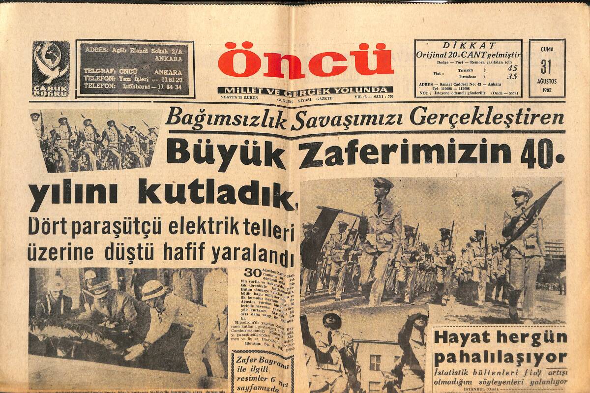Öncü Gazetesi 31 Ağustos 1962 - Liman İşçileri Demiryollarına İhtar Verdi - Büyük Zaferimizin 40. Yılını Kutladık GZ144018 - 1