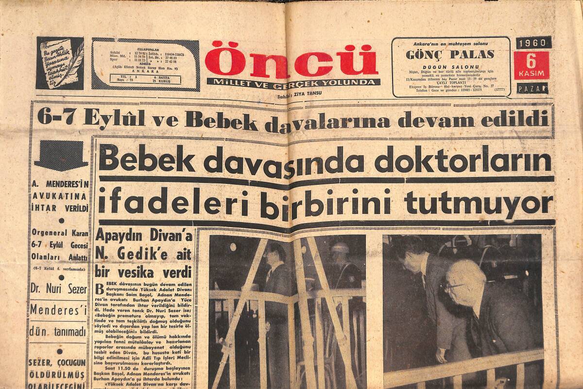 Öncü Gazetesi 6 Kasım 1960 - Bebek Davasında Doktorların İfadeleri Birbirini Tutmuyor! - Kennedy'nin Eli Yaralandı! GZ144096 - 1