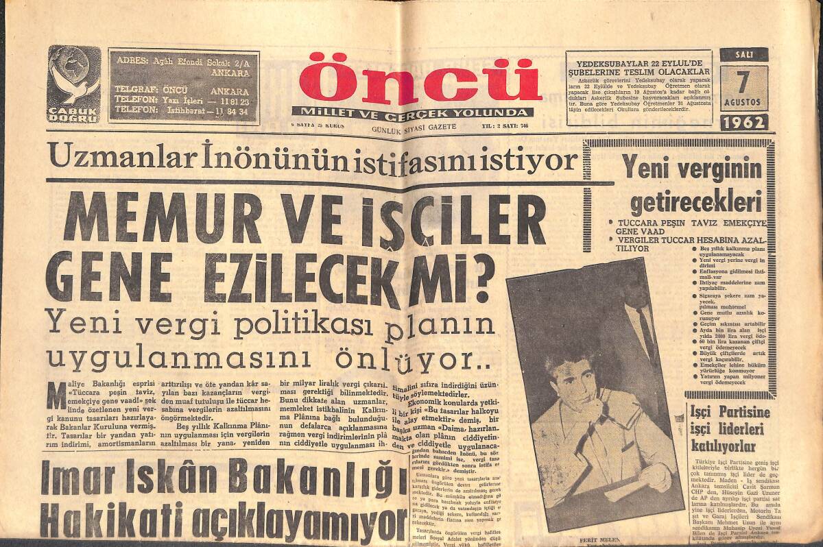 Öncü Gazetesi 7 Ağustos 1962 - Memur Ve İşçiler Gene Ezilecek Mi? - Celal Atik Ve Dört Güreşçi Hakkında Karar Açıklanacak! GZ144089 - 1