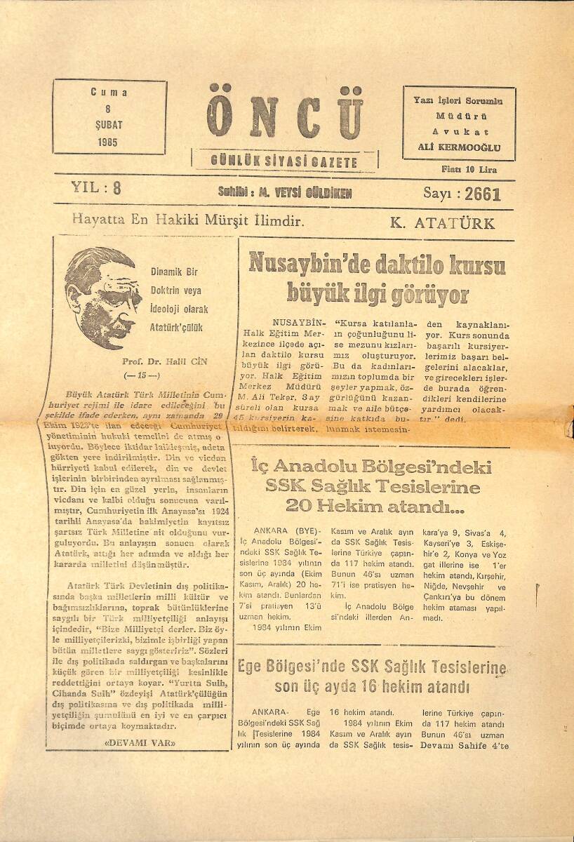 Öncü Gazetesi 8 Şubat 1985 - İç Anadolu Bölgesi'ndeki SSK Sağlık Tesislerine 20 Hekim Atandı - Nusaybin'de Daktilo Kursu Yoğun İlgi görüyor GZ136595 - 1