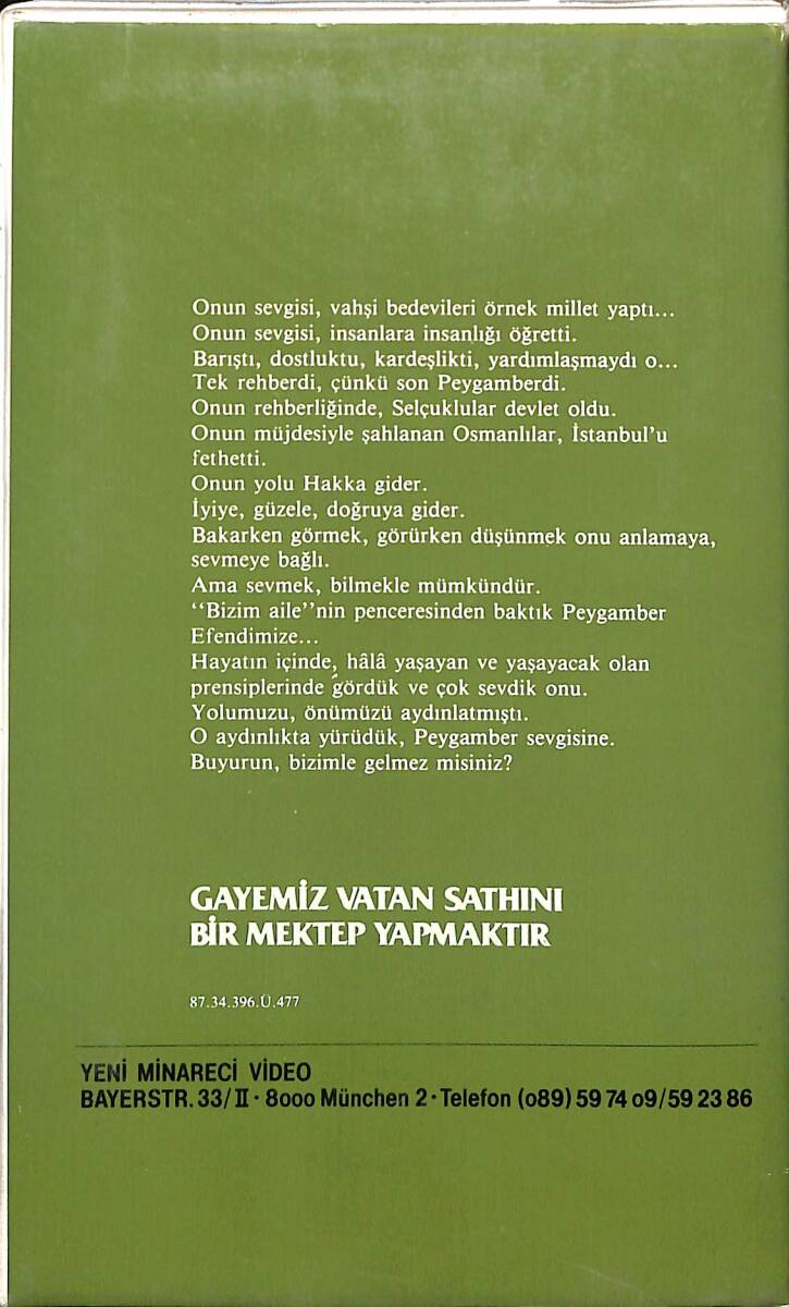 Onu Sevince – Orijinal VHS Kaset (İkinci El) * Yeni Minareci Video - Özel İslami Seri - Peygamber Sevgisi - Almanya Baskı * VHS50 - 3