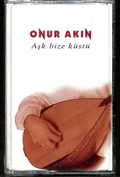 Onur Akın - Aşk Bize Küstü Orijinal Kaset (SIFIR) * Ada Müzik - 1997 * KST31249 - Gökçekoleksiyon