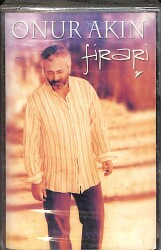 Onur Akın - Firari Orijinal Kaset (Sıfır) KST31075 - Gökçekoleksiyon