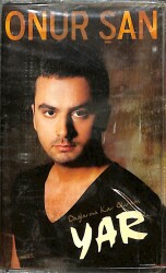 Onur Şan - Yar / Dağlarına Kar Olurum Kaset (Sıfır Kaset) KST29331 - Gökçekoleksiyon
