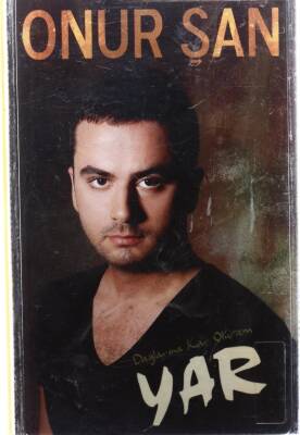 Onur Şan - Yar Kaset (İkinci El) KST8412 - 1