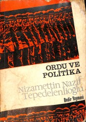 Ordu ve Politika NDR94008 - Gökçekoleksiyon