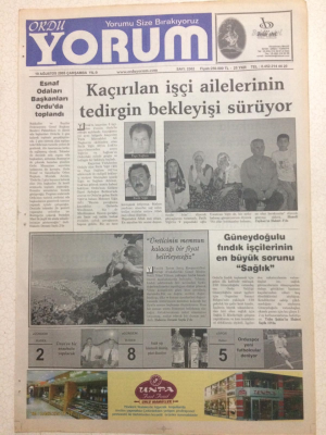 Ordu Yorum Gazetesi 10 Ağustos 2005 - Kaçırılan İşçi Ailelerinin Tedirgin Bekleyişleri Sürüyor GZ23515 - 1