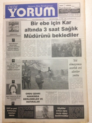 Ordu Yorum Gazetesi 13 Mart 2006 - Bir Ebe İçin 3 Saat Kar Altında Sağlık Müdürünü Beklediler GZ23465 - 1