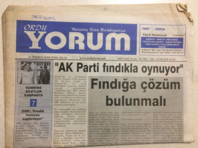 Ordu Yorum Gazetesi 14 Temmuz 2006 - Ak Parti Fındıkla Oynuyor GZ24779 - 1